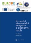 Evropská ekonomická integrace a cestovní ruch - Petr Houška