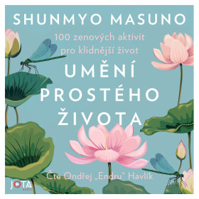 Umění prostého života - Shunmyo Masuno - audiokniha