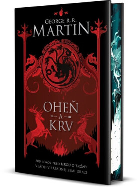 Oheň a krv - George Raymond Richard Martin