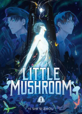 Little Mushroom (Deluxe Hardcover Novel) Vol. 1 - Yi Shi Si Zhou