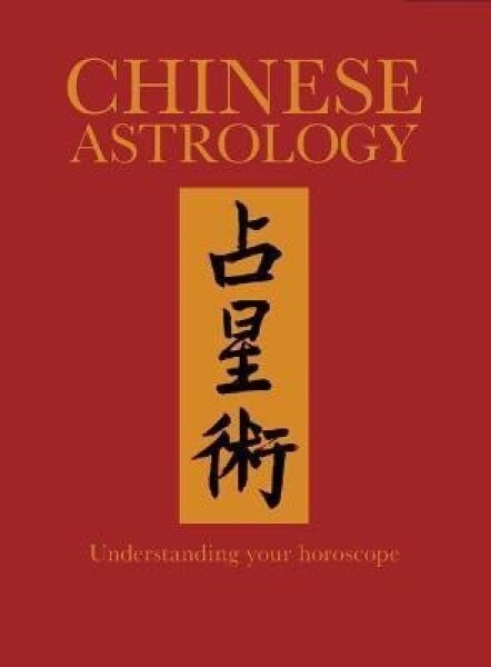 Chinese Astrology - James Trapp