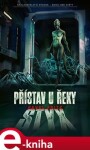 Přístav řeky Styx,