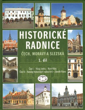 Historické radnice Čech, Moravy Slezska,