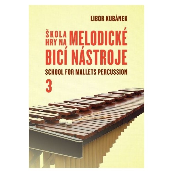 KN Škola hry na melodické bicí nástroje 3