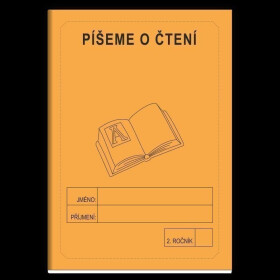 Píšeme o čtení 2. ročník - školní sešit - Jitka Rubínová