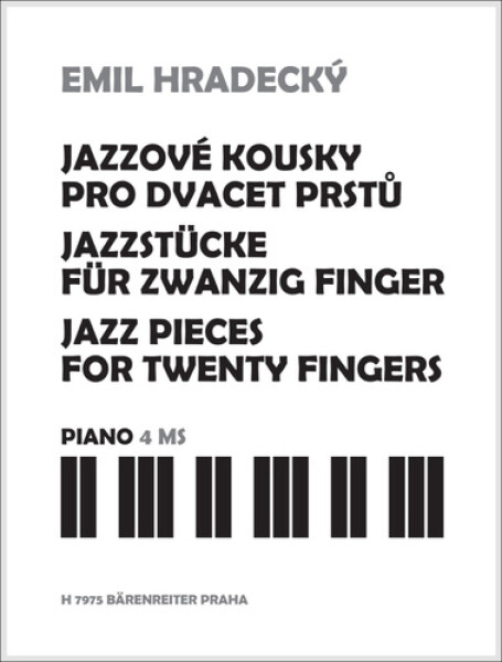 Jazzové kousky pro dvacet prstů, 1. vydání - Emil Hradecký
