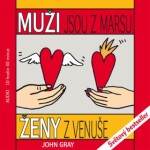 Muži jsou z Marsu, ženy z Venuše - John Gray - audiokniha