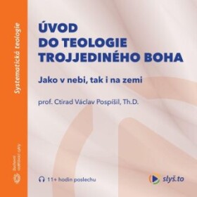 Úvod do teologie trojjediného Boha - audiokniha