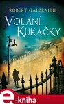 Volání kukačky Robert Galbraith