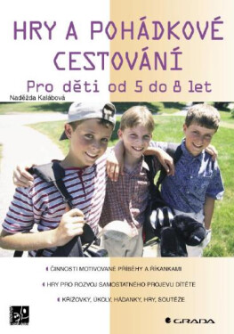 Hry a pohádkové cestování - Naděžda Kalábová