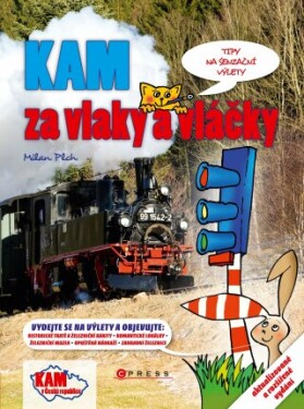 KAM za vlaky a vláčky - Milan Plch - e-kniha