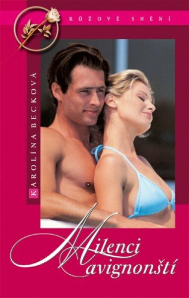 Milenci avignonští - Karolína Becková