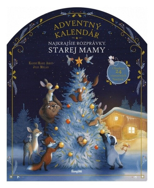 Najkrajšie rozprávky: Adventný kalendár starej mamy (slovensky) - Karine-Marie Amiot