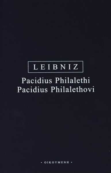 Pacidus Philalethi - Gottfried Wilhelm Leibniz