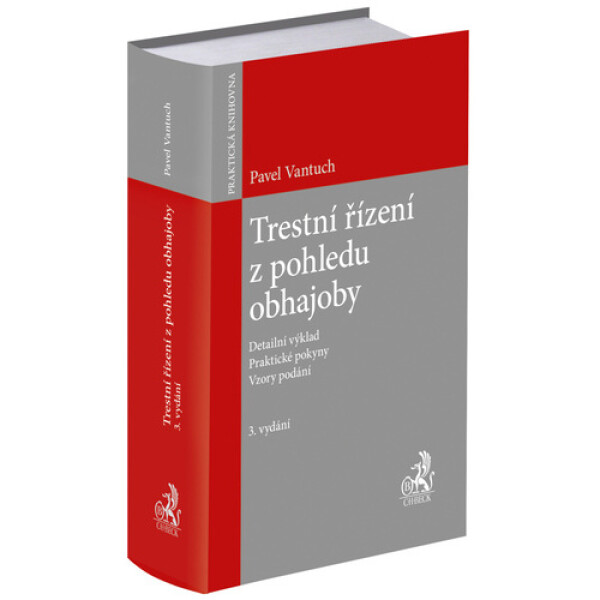 Trestní řízení z pohledu obhajoby - Pavel Vantuch