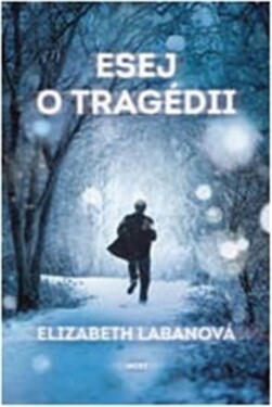 Esej tragédii Elizabeth LaBanová