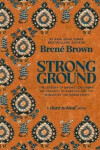 Strong Ground - Brene Brown