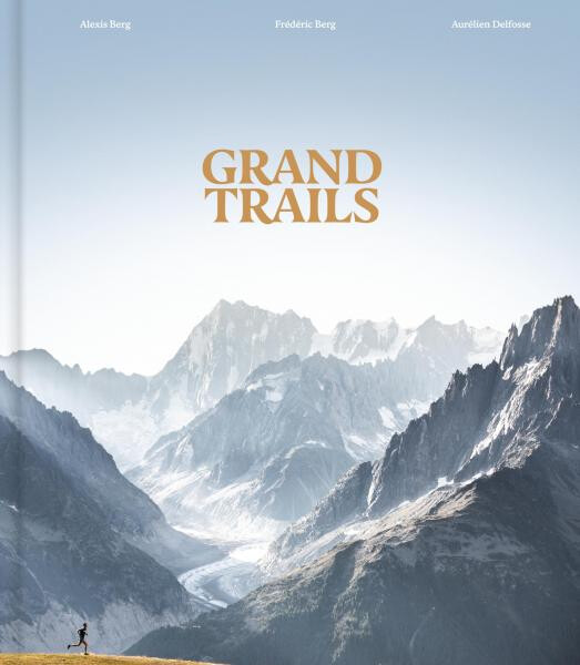 Grand Trails - Alexis Berg