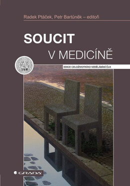 Soucit v medicíně - Petr Bartůněk, Radek Ptáček