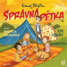 Správná pětka jede tábořit, Enid Blytonová