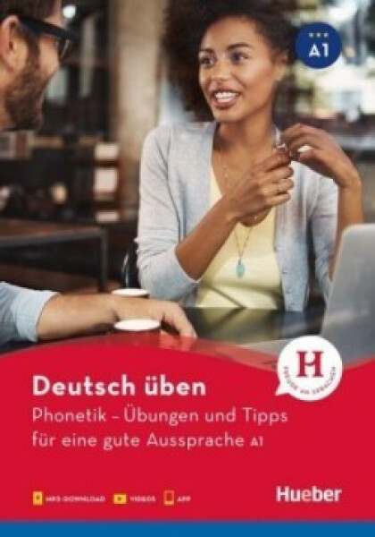 Deutsch üben: Phonetik - Übungen und Tipps für eine gute Aussprache A1 - Niebisch, Daniela