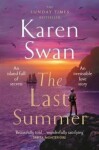 The Last Summer - Karen Swan