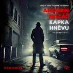 CD Kapka hněvu (Čte Zdeněk Maryška) (audiokniha) - Antonín Mazáč