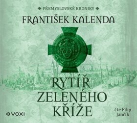 Rytíř zeleného kříže (audiokniha na CD)