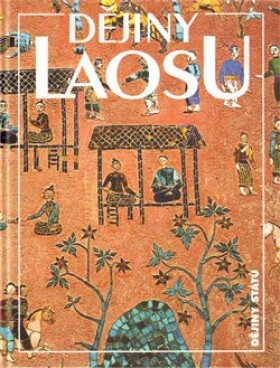 Dějiny Laosu - Miroslav Nožina