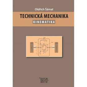 Technická mechanika Kinematika Oldřich Šámal