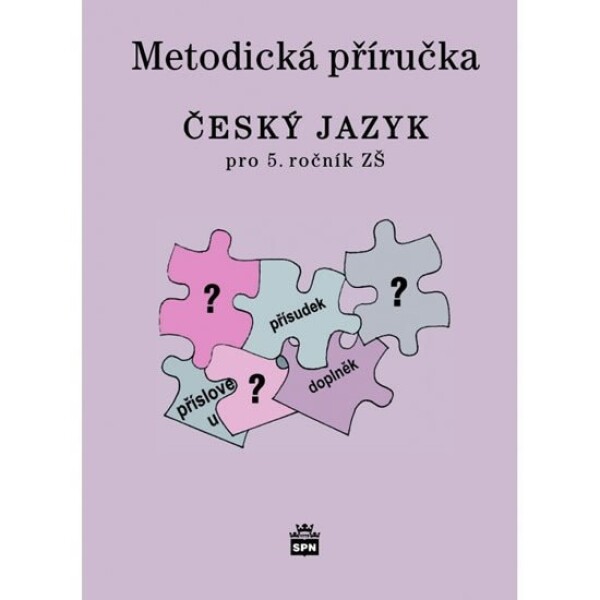 Český jazyk pro Metodická příručka