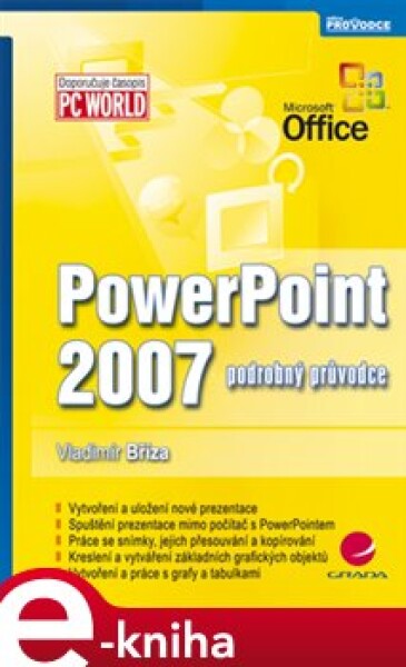 PowerPoint 2007. podrobný průvodce - Bříza Vladimír e-kniha