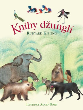 Knihy džunglí, 1. vydání - Rudyard Joseph Kipling