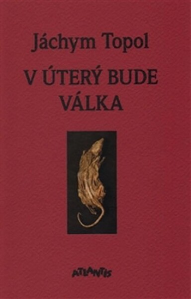 úterý bude válka