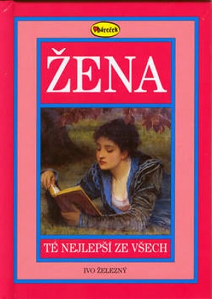 Žena - té nejlepší ze všech