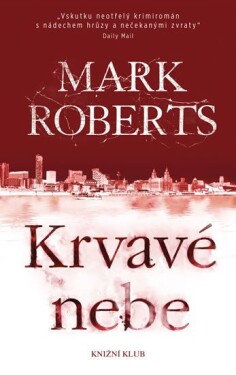 Krvavé nebe - Mark Roberts