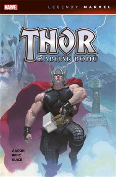 Thor Zabiják bohů Jason Aaron