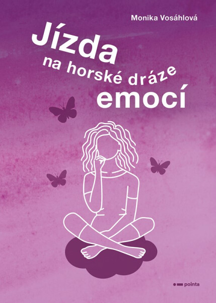 Jízda na horské dráze emocí
