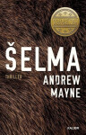 Šelma, 1. vydání - Andrew Mayne