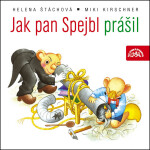 Jak pan Spejbl prášil CD - Helena Štáchová; Jindřich Klásek; Miki Kirschner