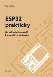 ESP32 prakticky Martin Malý