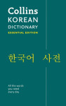 Korean Essential Dictionary: All the words you need, every day (Collins Essential) - Kolektiv autorů