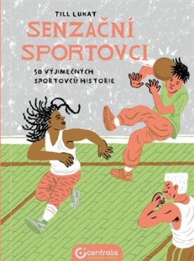 Senzační sportovci