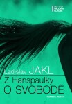 Hanspaulky svobodě Ladislav Jakl