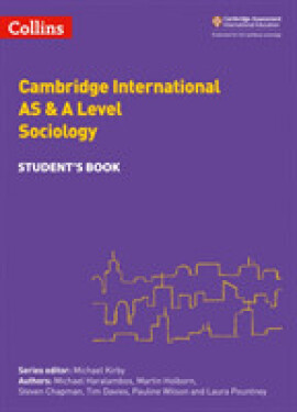 Cambridge Advanced International AS & A Level Sociology Student's Book - Chapman Steven; Davies Tim; Haralambos Michael; Holborn Martin; Pountney Laura; Wilson Pauline