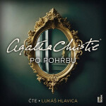 Po pohřbu (audiokniha - čte Lukáš Hlavica) - Agatha Christie