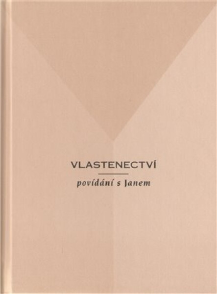 Vlastenectví - povídání s Janem - Jan Konfršt