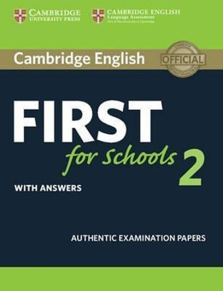 Cambridge English First for Schools 2 Student´s Book with answers - Kolektiv autorů
