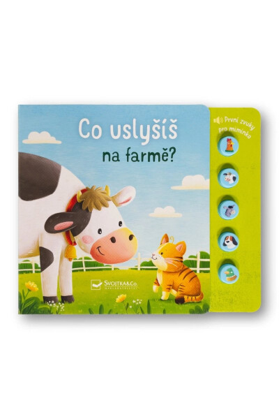 Co uslyšíš na farmě? První zvuky pro miminko - Sarah Dietz