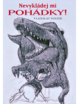 Nevykládej mi pohádky - Vladislav Dolník